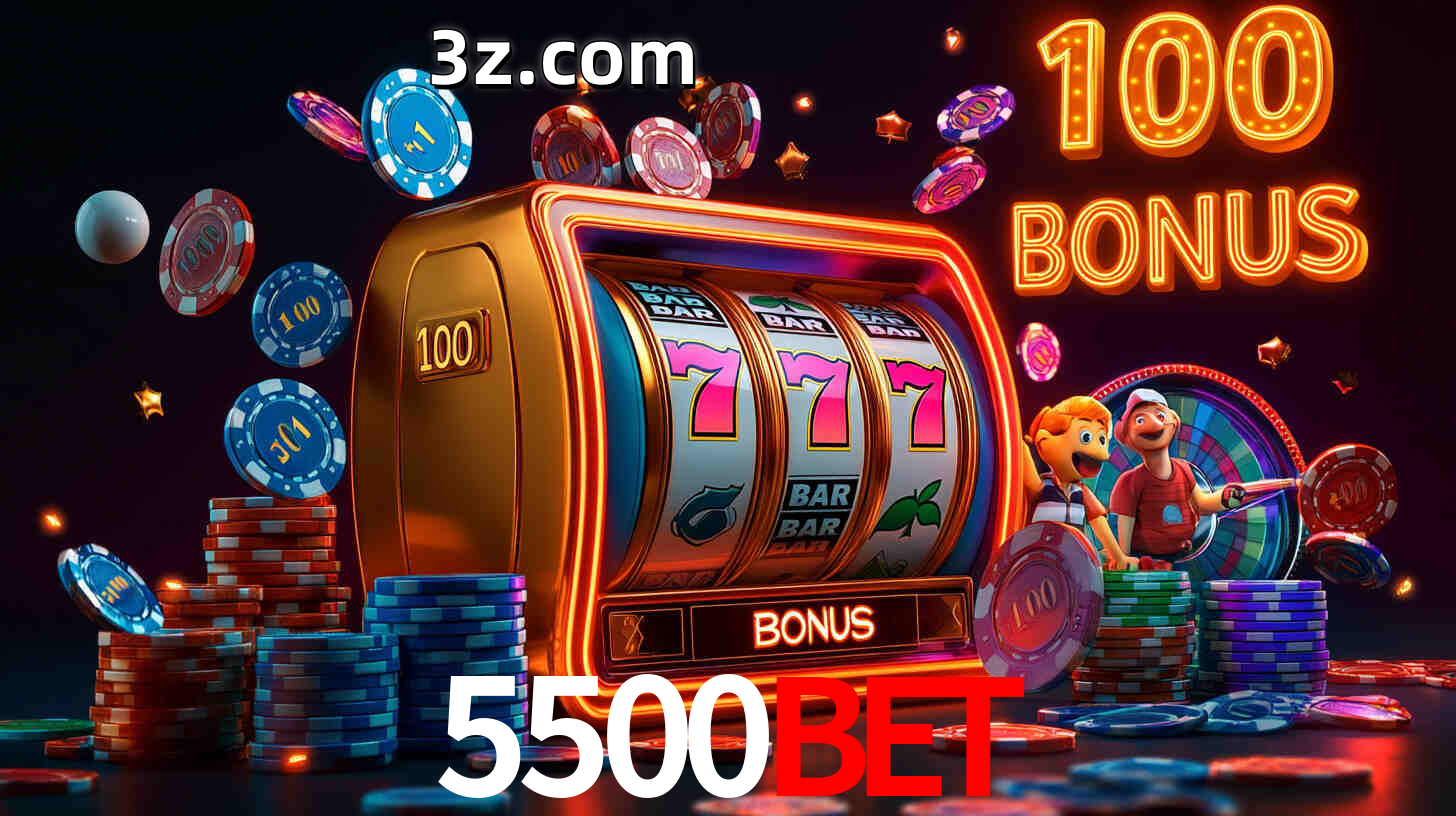 5500BET com Bônus especiais